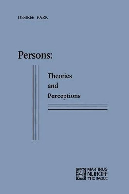 Persons: Theories and Perceptions by Desiree Park 9789024715435