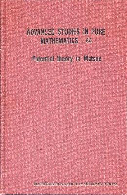 Potential Theory In Matsue - Proceedings Of The International Workshop by  9784931469334