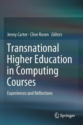 Transnational Higher Education in Computing Courses: Experiences and Reflections by Jenny Carter 9783030282530