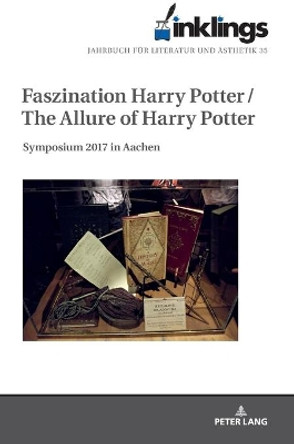 inklings - Jahrbuch fuer Literatur und Aesthetik: Faszination Harry Potter / The Allure of Harry Potter. Symposium 2017 in Aachen by Klaudia Seibel 9783631749340