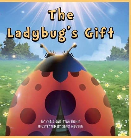 The Ladybugs Gift by Ryan Richie 9781735834207