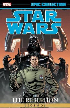 Star Wars Legends Epic Collection: The Rebellion Vol. 4 by Rob Williams