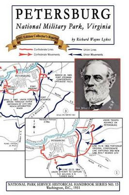 Petersburg - National Military Park by Richard Wayne Lykes 9781582187839