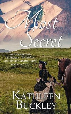 Most Secret by Kathleen Buckley 9781509220786