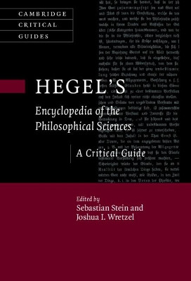 Hegel's Encyclopedia of the Philosophical Sciences: A Critical Guide by Sebastian Stein 9781108471985