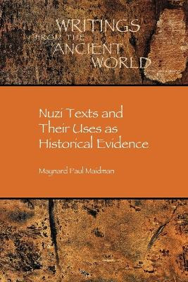 Nuzi Texts and Their Uses as Historical Evidence by Maynard Paul Maidman 9781589832138