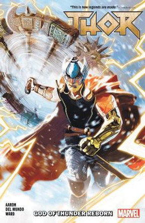 Thor Vol. 1: God Of Thunder Reborn by Jason Aaron