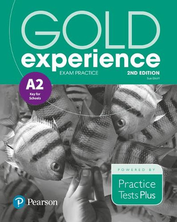 Gold Experience 2nd Edition Exam Practice: Cambridge English Key for Schools (A2) by  9781292195209