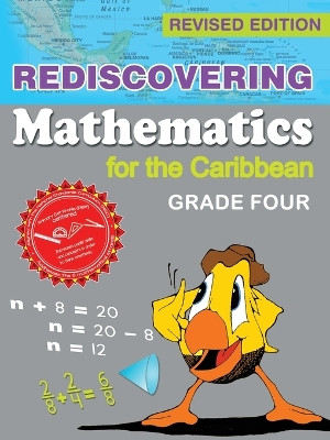 Rediscovering Mathematics for the Caribbean: Grade Four (Revised Edition) by Dr Adrian Mandara 9789768245892