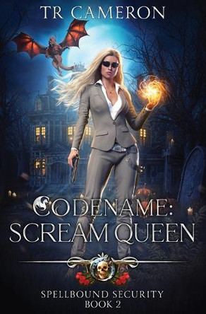 Codename: Scream Queen by Tr Cameron 9798893544213