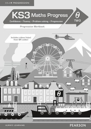KS3 Maths Progress Progression Workbook Theta 2 by  9781447971122