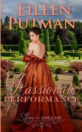 A Passionate Performance by Eileen Putman 9798330300884