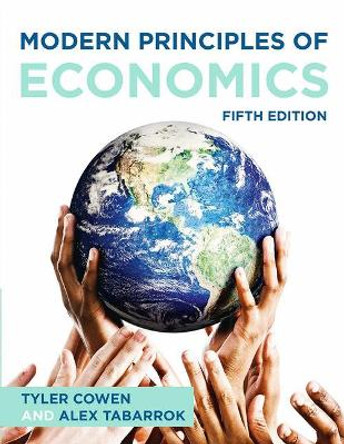 Modern Principles of Economics by Tyler Cowen