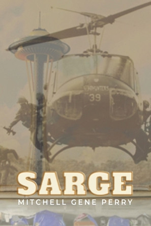 Sarge by Mitchell Gene Perry 9798891279308