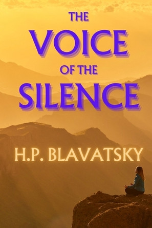 The Voice of the Silence by Helena Blavatsky 9781998614509