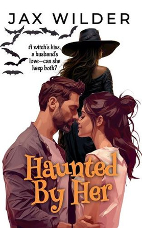 Haunted By Her by Jax Wilder 9798227642431