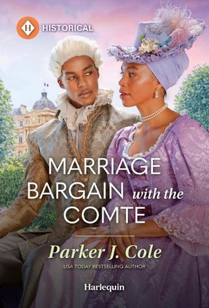Marriage Bargain with the Comte by Parker J Cole 9781335540126