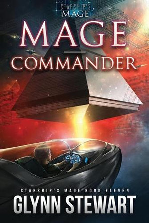 Mage-Commander by Glynn Stewart 9781989674154