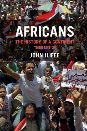Africans: The History of a Continent by John Iliffe 9781316648124
