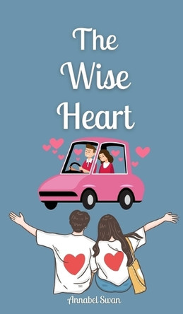 The Wise Heart by Annabel Swan 9789916874295