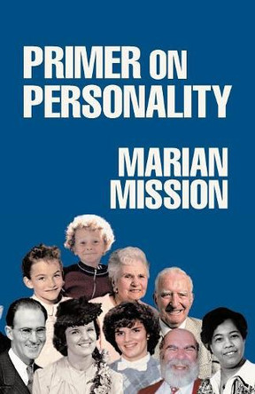 Primer on Personality by Marian Mission 9781462409280