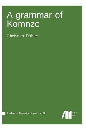 A grammar of Komnzo by Christian Döhler 9783961101269