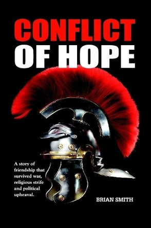 Conflict of Hope by Brian Smith 9781291138832