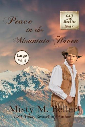 Peace in the Mountain Haven by Misty M Beller 9781954810273