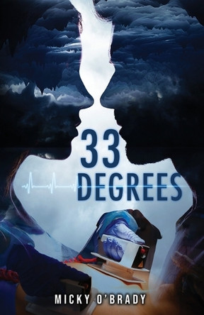33 Degrees by Micky O'Brady 9781958051184
