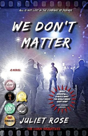 We Don't Matter by Juliet Rose 9781737797012