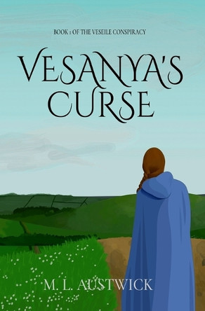 Vesanya's Curse by M L Austwick 9781738419005