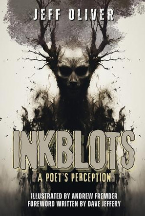 Inkblots: A Poet's Perception by Jeff Oliver 9781957596242