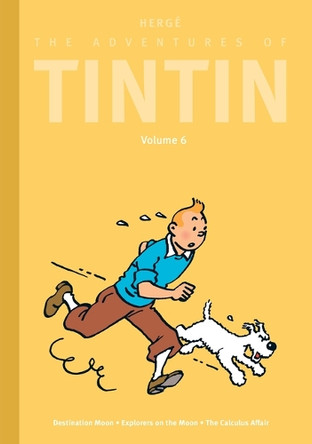 The Adventures of Tintin: Volume 6: Destination Moon / Explorers on the Moon / The Calculus Affair by Hergé 9780316582742