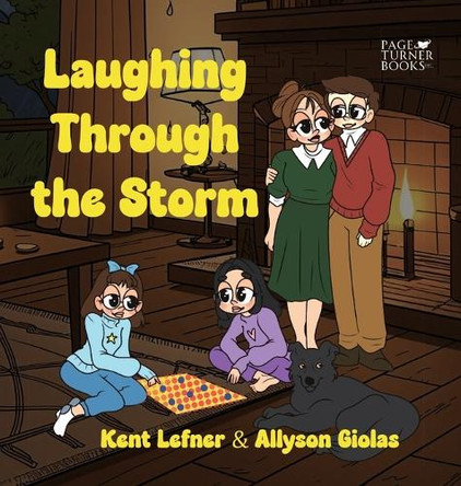 Laughing Through the Storm by Kent Lefner 9781965788097