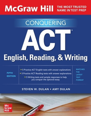 McGraw Hill Conquering ACT English, Reading, and Writing, Fifth Edition by Steven Dulan 9781265141417