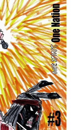 One Spirit, One Nation #3 by Jose L F Rodrigues 9798347470792