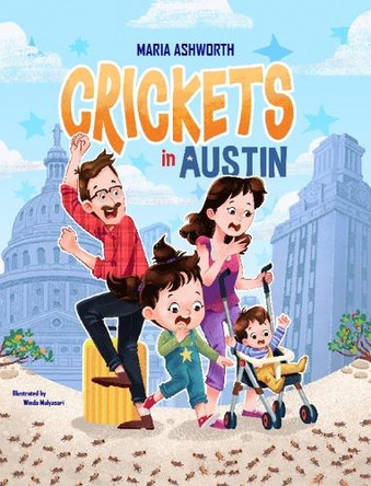 Crickets In Austin by Maria Ashworth 9798987839980