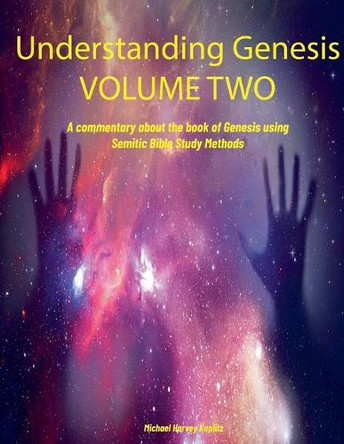 Understanding Genesis Volume Two by Michael Harvey Koplitz 9798224950904