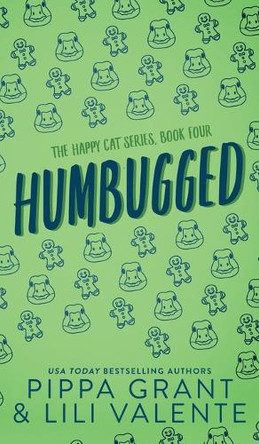 Humbugged by Pippa Grant 9781955930406