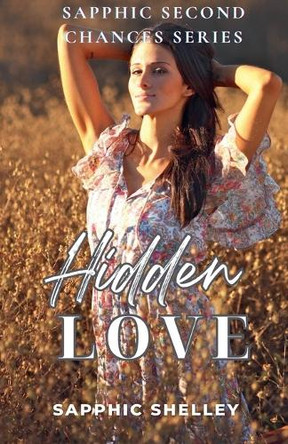 Hidden Love by Sapphic Shelley 9798227815231