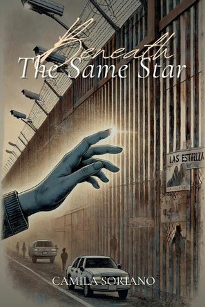 Beneath the Same Star by Camila Soriano 9798227904034