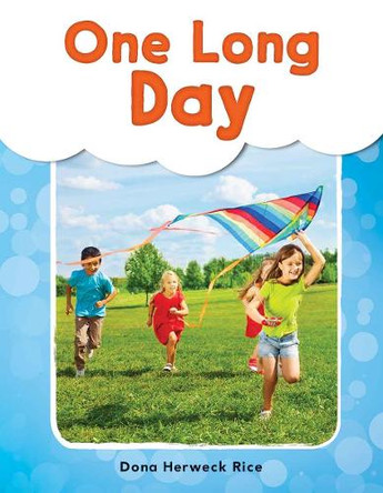 One Long Day by Dona Herweck Rice 9781493898589