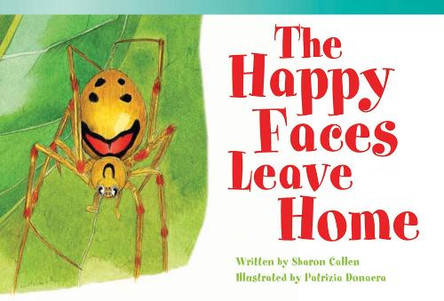 The Happy Faces Leave Home by Sharon Callen 9781433355608