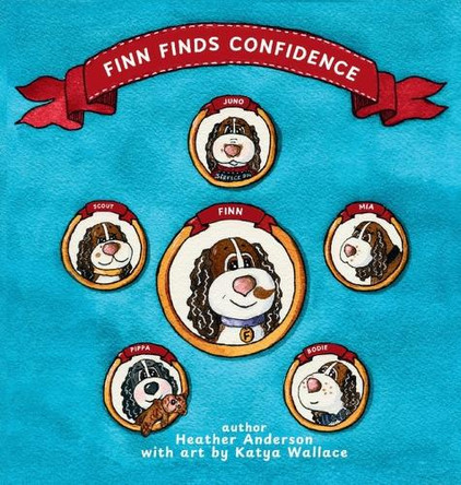 Finn Finds Confidence: The Truth about Freckles and Spots by Heather Anderson 9798991954617
