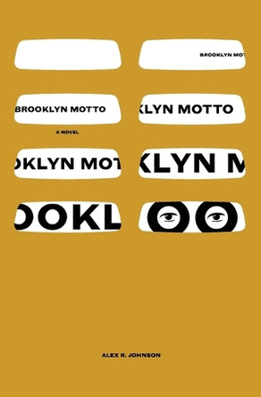 Brooklyn Motto by Alex R Johnson 9798218524012