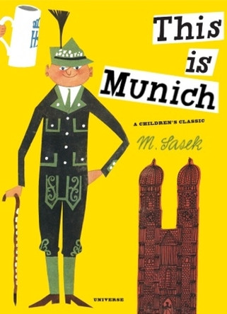 This Is Munich by Miroslav Sasek 9780789324269