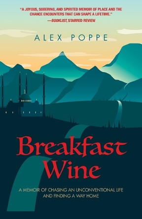Breakfast Wine by Alex Poppe 9781627205948