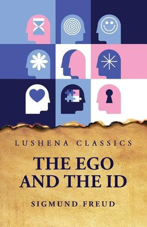 The Ego and the Id by Sigmund Freud 9798897180073