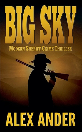 Big Sky by Alex Ander 9798230983866