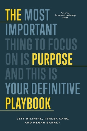 The Purpose Playbook by Jeff Hilimire 9798991387002